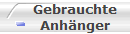 Gebrauchte
Anhnger
